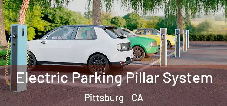  Electric Parking Pillar System Pittsburg - CA