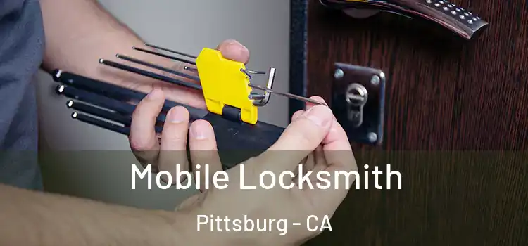  Mobile Locksmith Pittsburg - CA