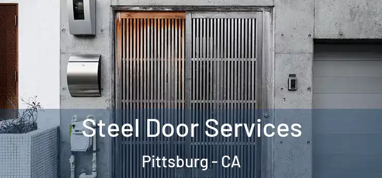  Steel Door Services Pittsburg - CA